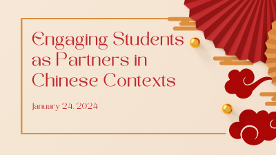 Engaging Students as Partners in Chinese Contexts