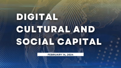 Digital Cultural and Social Capital