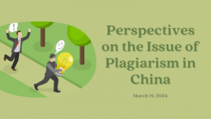 Perspectives on the Issue of Plagiarism in China