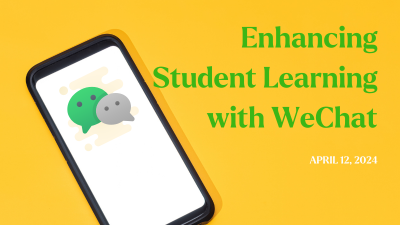 Enhancing Student Learning with WeChat