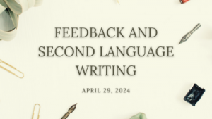 Feedback and Second Language Writing