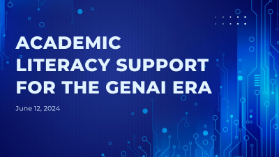 Academic Literacy Support for the GenAI Era