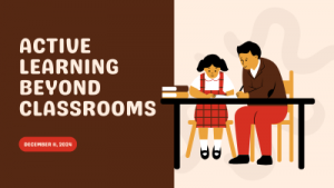 Active Learning Beyond Classrooms