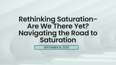 Rethinking Saturation-Are We There Yet? Navigating the Road to Saturation